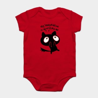 My Imagination is Upsetting Me Surprised Cat Baby Bodysuit